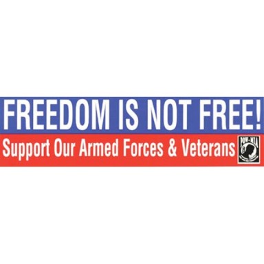 Freedom is Not Free Decal