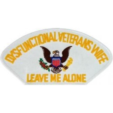 Dysfunctional Vet's Wife Patch/Small
