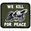 We Kill For Peace Patch/Small